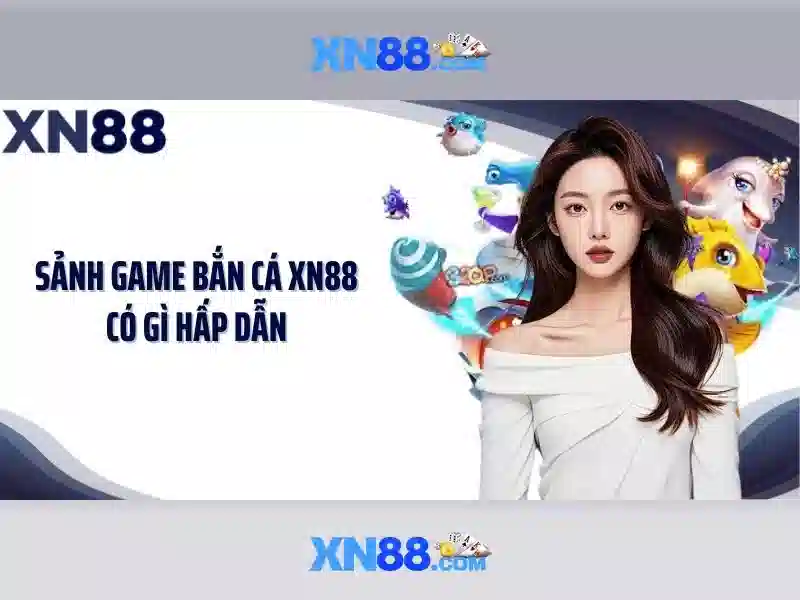 xn88 - Nền tảng chơi game và cược trực tuyến