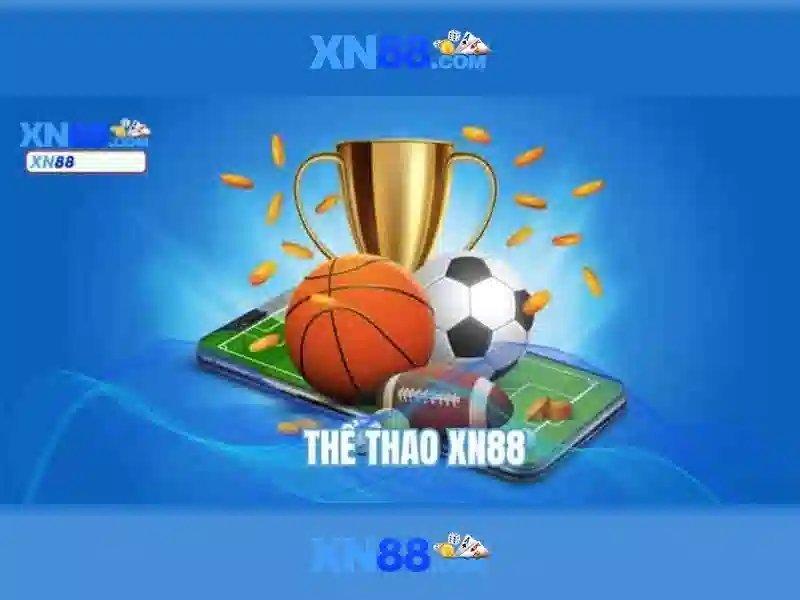 xn88: Nền tảng giải trí và cược trực tuyến