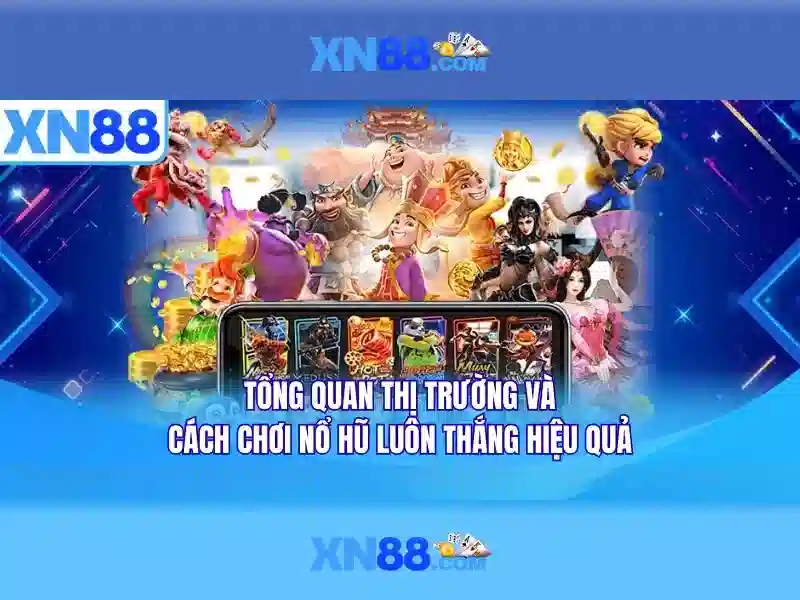 xn88 - Ôn tập tổng quan về nền tảng cá cược trực tuyến