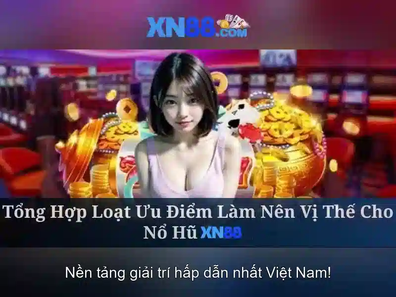 xn88: Tổng quan và tiềm năng trong nền tảng trò chơi trực tuyến