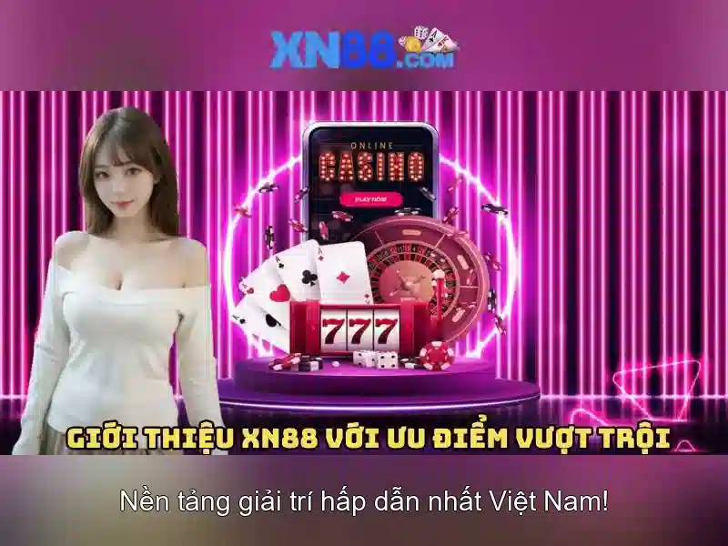 XN88: Nền tảng giải trí trực tuyến cho cộng đồng người chơi