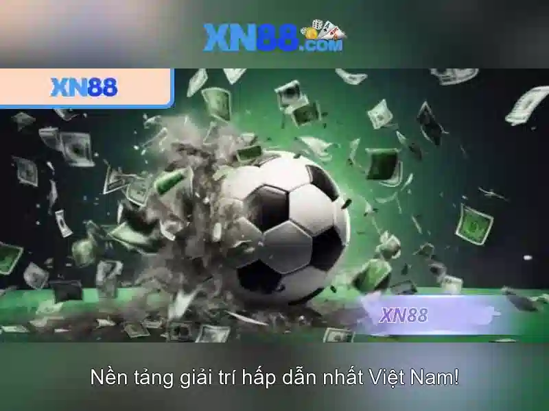 xn88 là gì và cách tận dụng nền tảng này an toàn